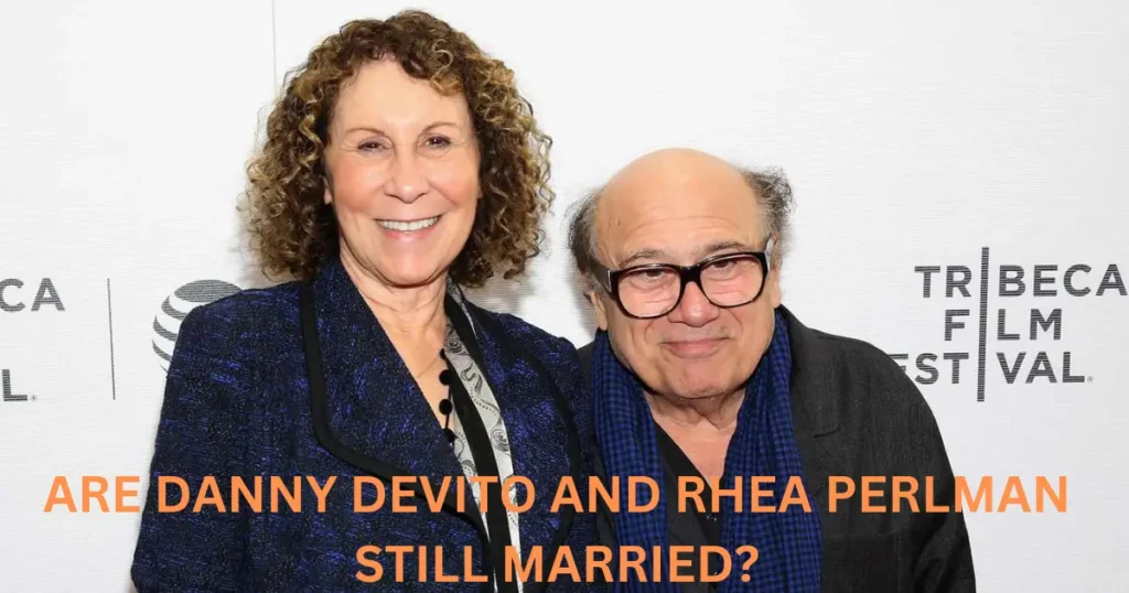 are-danny-devito-and-rhea-perlman-still-married