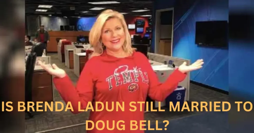 is-brenda-ladun-still-married-to-doug-bell