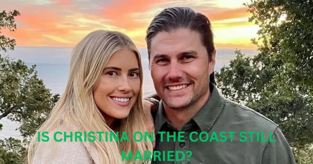 is-christina-on-the-coast-still-married