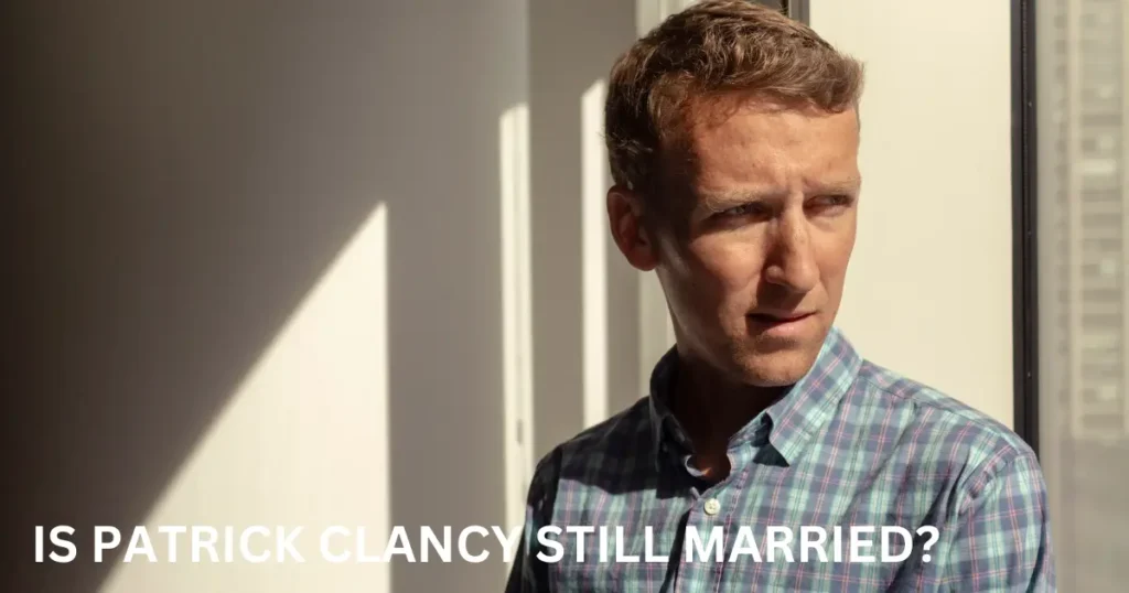 is-patrick-clancy-still-married