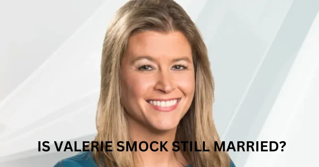 is-valerie-smock-still-married